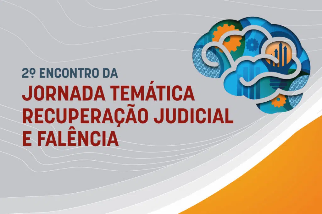 CNMP e Escola Superior do MP/SP abrem inscrições para segundo encontro da Jornada Temática de Recuperação Judicial e Falências de empresas 1 2 encontro jornadas tematicas