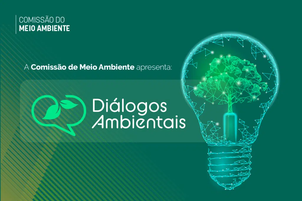 Programa Diálogos Ambientais discutiu inovações tecnológicas, combate à crise hídrica e planejamento estratégico 1 banner dialogos ambientais