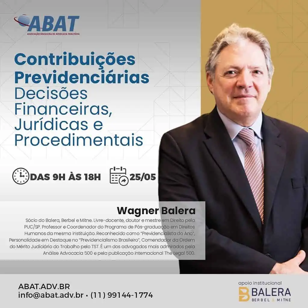 Contribuições Previdenciárias - Decisões Financeiras, Jurídicas e Procedimentais, temas de evento no dia 25/5 1 IMG 20230410 WA0001 1 ABAT 12
