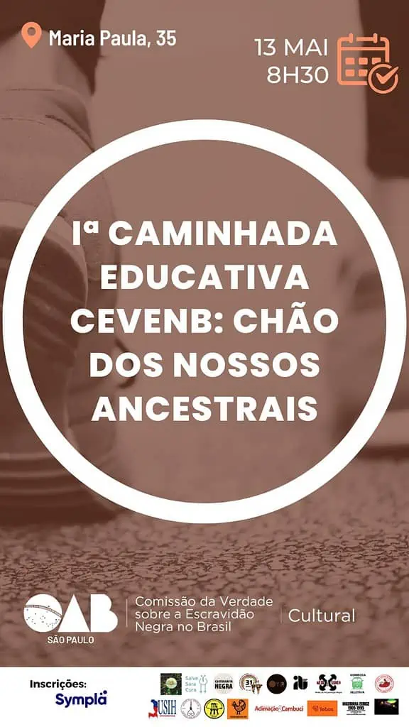OAB realiza 1a. caminhada educativa por territórios negros da cidade de São Paulo 1 WhatsApp Image 2023 05 07 at 17.21.41