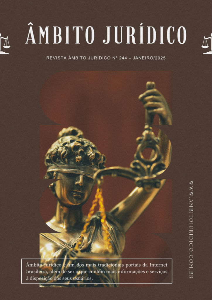 Revista Âmbito Jurídico nº 244 – Ano XXVII – Janeiro/2025 1 Ambito Juridico